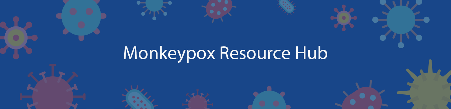 Monkeypox resource Hub